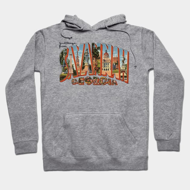 Greetings from Savannah Georgia Hoodie by reapolo